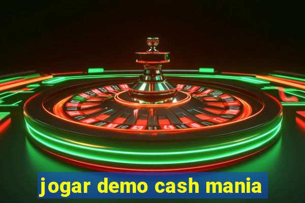 jogar demo cash mania